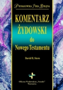 David Stern, "Komentarz żydowski do Nowego Testamentu", Oficyna Wydawnicza Vocatio, Warszawa 2004