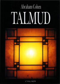 Abraham Cohen "Talmud", Wydawnictwo Cyklady, Warszawa 2002 
