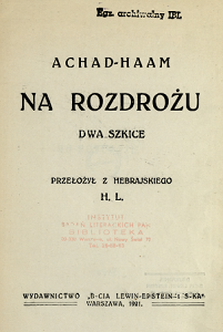 Ahad-Haam "Na Rozdrożu; Dwa Szkice", Warszawa 1921
