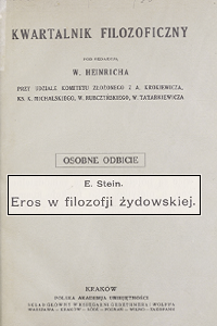 Edmund Menachem Stein (1893-1943), "Eros w filozofii żydowskiej", Kraków 1935"