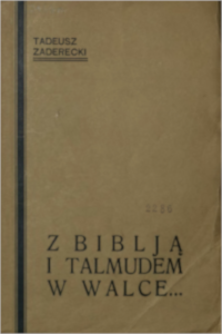 Tadeusz Zaderecki, "Z Biblją i Talmudem w walce", Lwów 1936